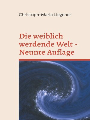 cover image of Die weiblich werdende Welt